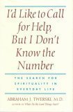 I'd Like to Call for Help, But I Don't Know the Number: The Search for Spirituality in Everyday Life