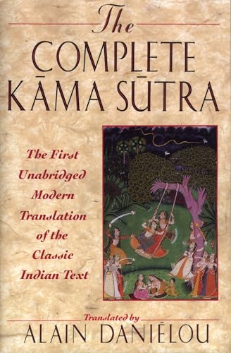 Kama Sutra: The First Unabridged Modern Translation of the Classic Indian Text