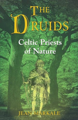 Druids: Celtic Priests of Nature