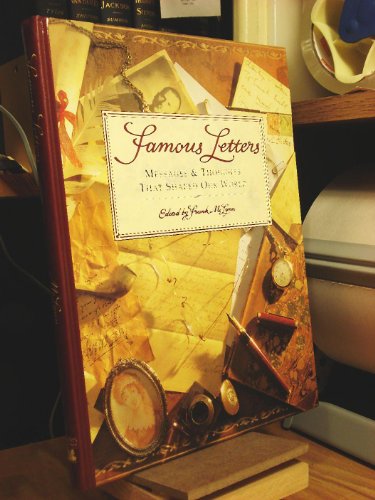 Famous Letters: Messages and Thoughts That Changed Our World