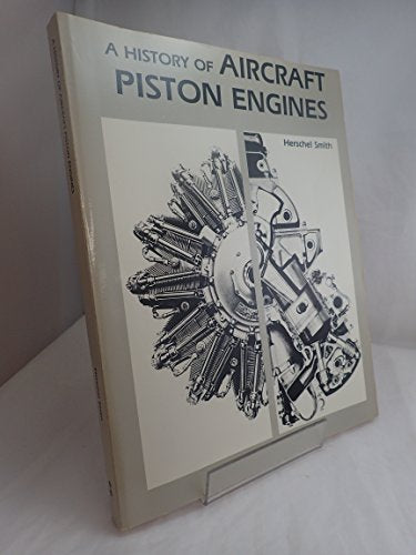 History of Aircraft Piston Engines