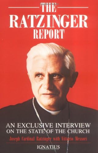 The Ratzinger Report: An Exclusive Interview on the State of the Catholic Church