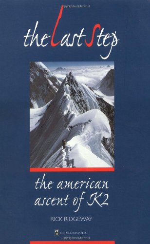 The Last Step: The American Ascent of K2