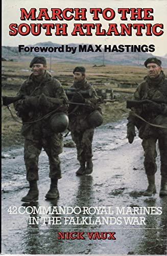 March to the South Atlantic: 42 Commando Royal Marines in the
