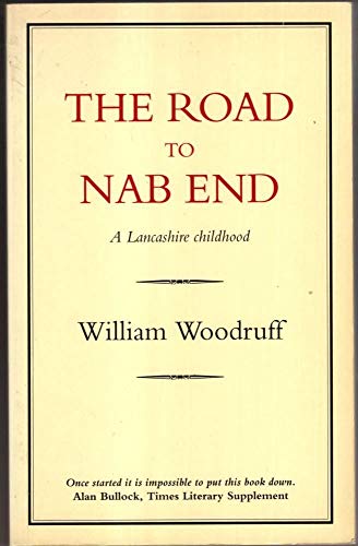 The Road to Nab End: A Lancashire Childhood