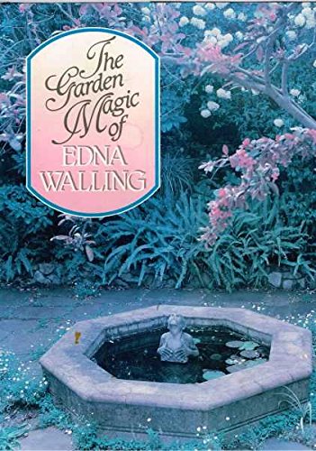 Garden Magic of Edna Walling