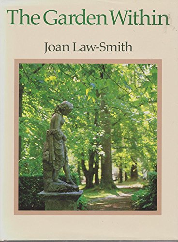 Garden within, the