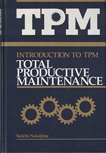 Introduction to Total Productive Maintenance