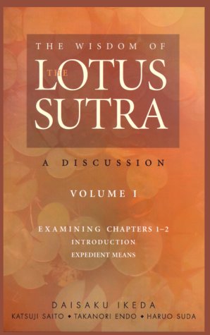 Wisdom of the Lotus Sutra: a Discussion