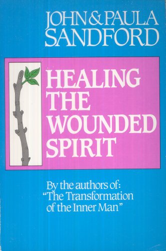 Healing the Wounded Spirit