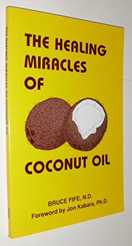 The Healing Miracles of Coconut Oil