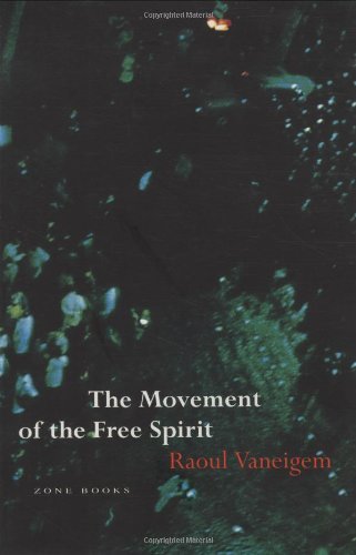 The Movement of the Free Spirit