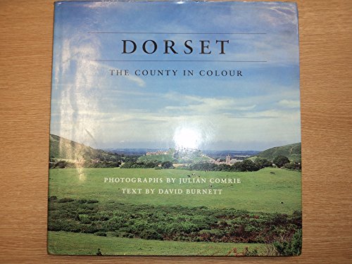 Dorset: The County in Colour