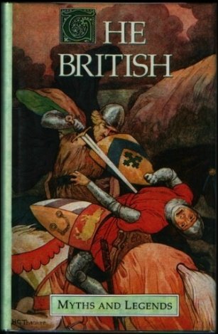 Hero Myths and Legends of the British Race