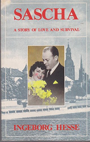 Sascha: A Story of Love and Survival