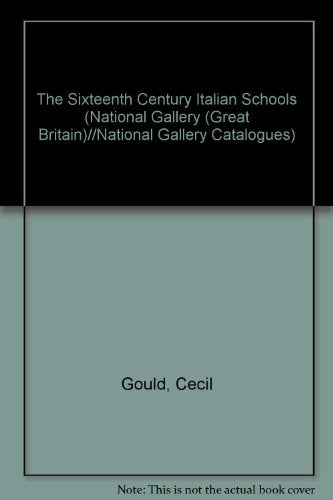The Sixteenth Century Italian Schools