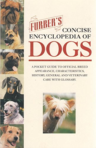 Furber's Concise Encyclopedia of Dogs