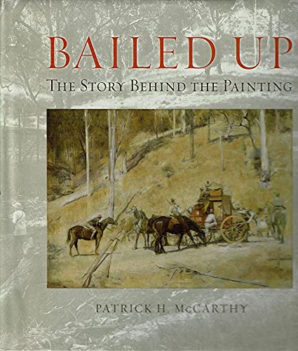 Bailed Up: The Story Behind the Painting