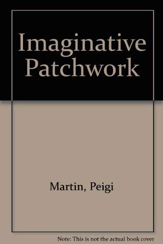 Imaginative Patchwork