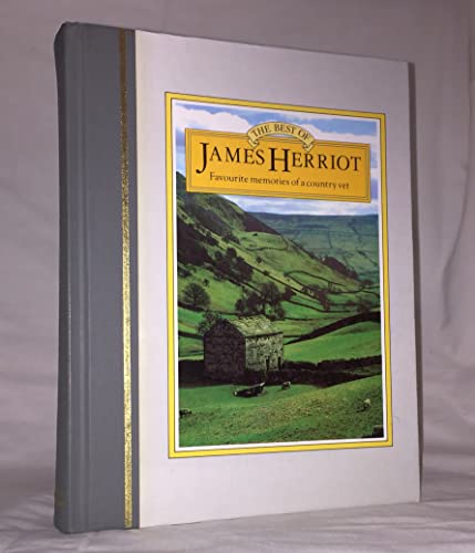 The Best of James Herriot: Favourite Memories of a Country Vet