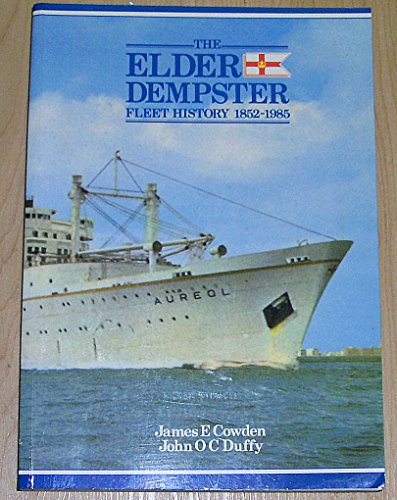 Elder Dempster Fleet History, 1852-1985