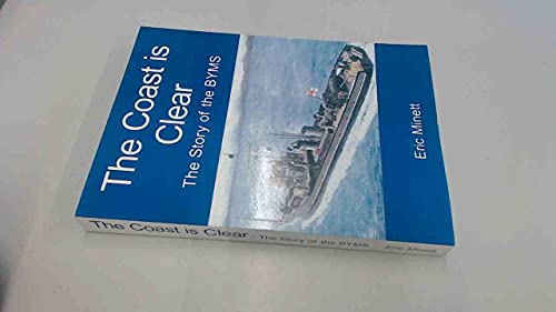 The Coast is Clear the Story of the Byms