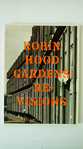 Robin Hood Gardens: Re-Visions