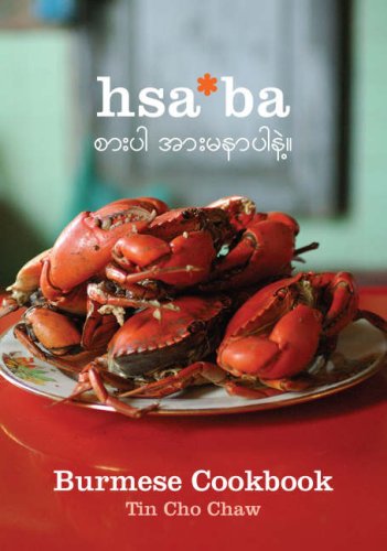 Hsaba: Burmese Cookbook