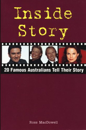 Inside Story: 20 Famous Australians Tell Their Story