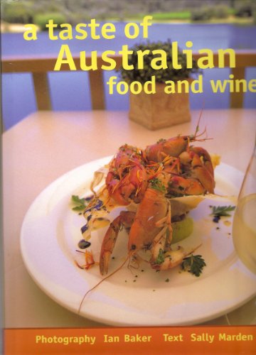 A Taste of Australian Food and Wine