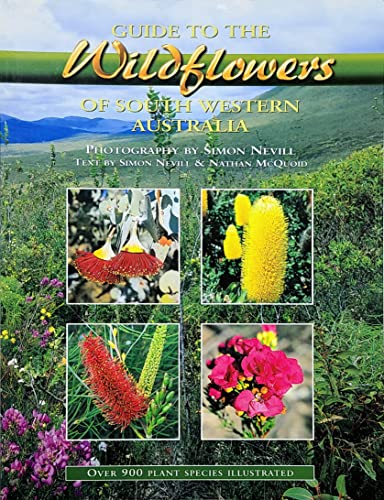 Guide to the Wildflowers of South Western Australia