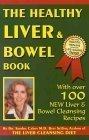 The Healthy Liver and Bowel Book