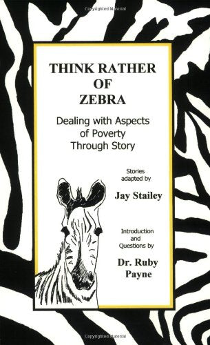 Think Rather of Zebra: Dealing with Aspects of Poverty Through Story