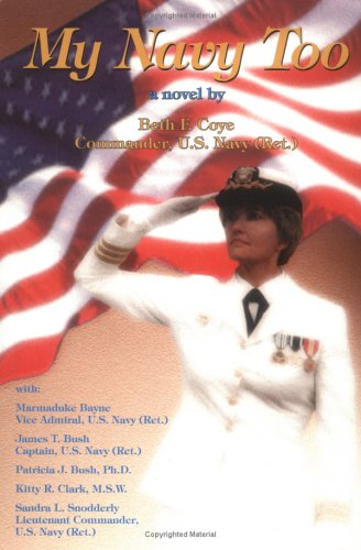 My Navy Too: A Political Novel Based on Real Life Experiences