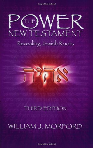 Power New Testament-OE: Revealing Jewish Roots
