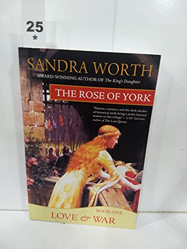 The Rose of York: Love and War
