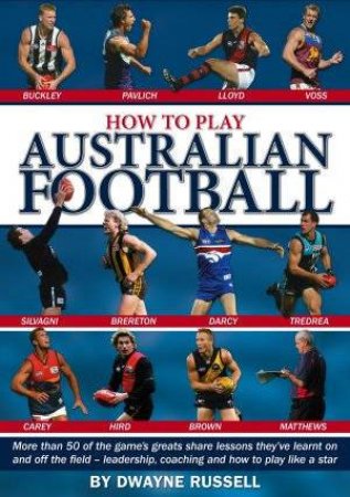 How to Play Australian Football