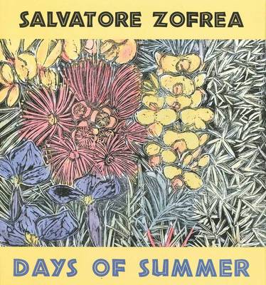 Salvatore Zofrea: Days of Summer