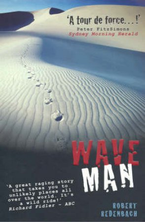 Waveman: A Classic Adventure and Gripping True Story