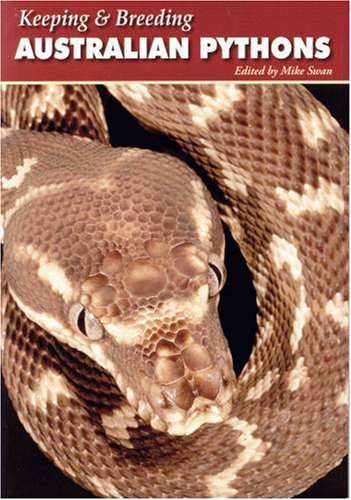 Keeping and Breeding Australian Pythons