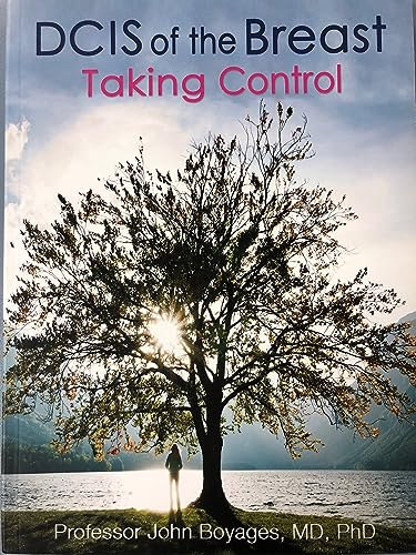 DCIS of the Breast: Taking Control