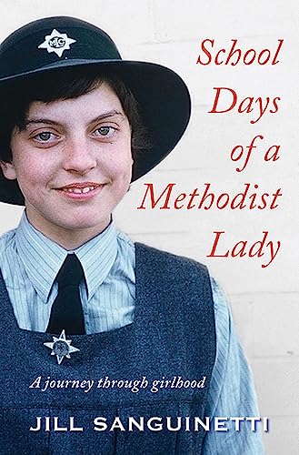 School Days of a Methodist Lady: A journey through girlhood