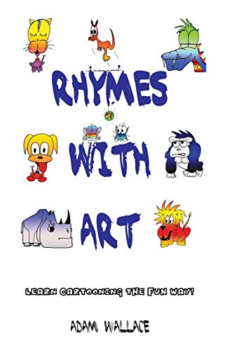 Rhymes With Art: Learn Cartooning the Fun Way