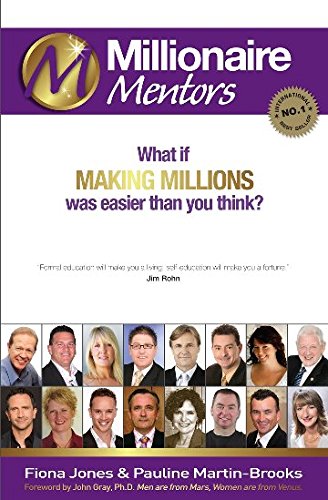 Millionaire Mentors: What if making millions was easier than you think?