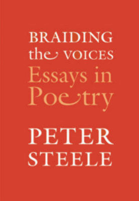 Braiding the Voices: Essays in Poetry