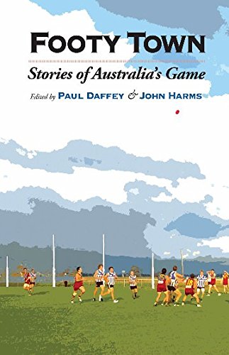 Footy Town: Stories of Australia's Game
