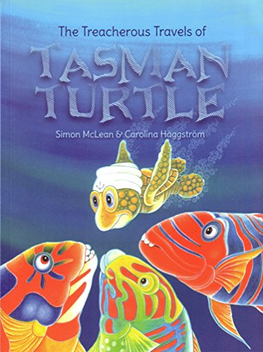 The Treacherous Travels of Tasman Turtle