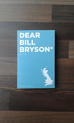 Dear Bill Bryson: Footnotes from a Small Island