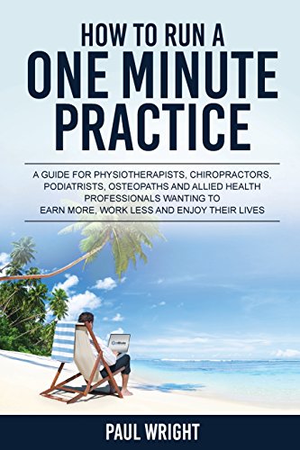 How to Run a One Minute Practice: A Guide for Physiotherapists,