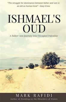 Ishmael's Oud: A father-son journey into Occupied Palestine